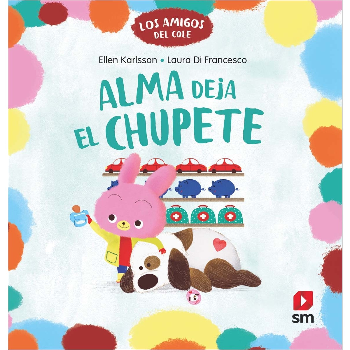 Alma deja el chupete (Capa dura) 1