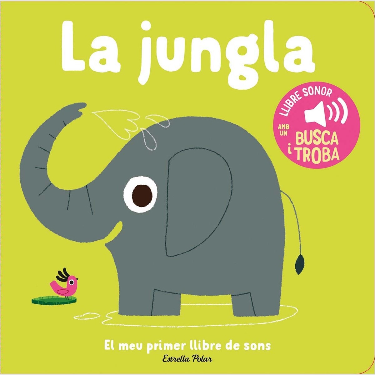 La jungla. El meu primer llibre de sons 1