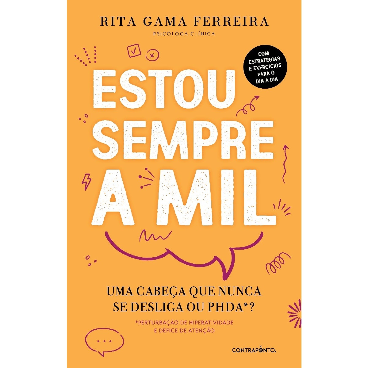 Estou Sempre a Mil - Uma cabeça que nunca se desliga ou PHDA? 1