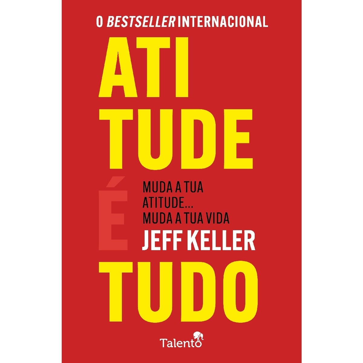 Atitude é Tudo 1