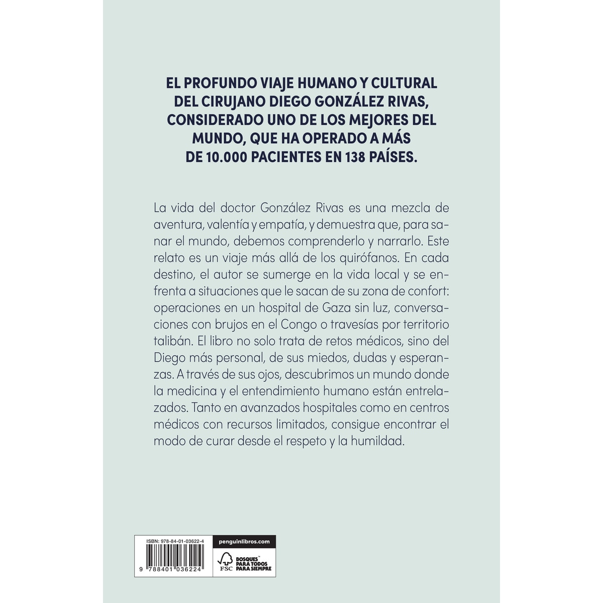 Curando el mundo: Diario de un cirujano nómada (Tapa blanda) 2