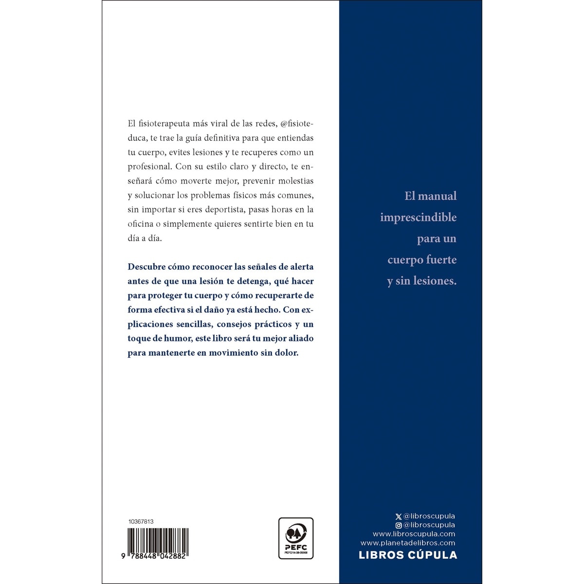 No te lesiones más: Los consejos del fisioterapeuta en el que confían 2 millones de personas (Capa mole com abas) 2