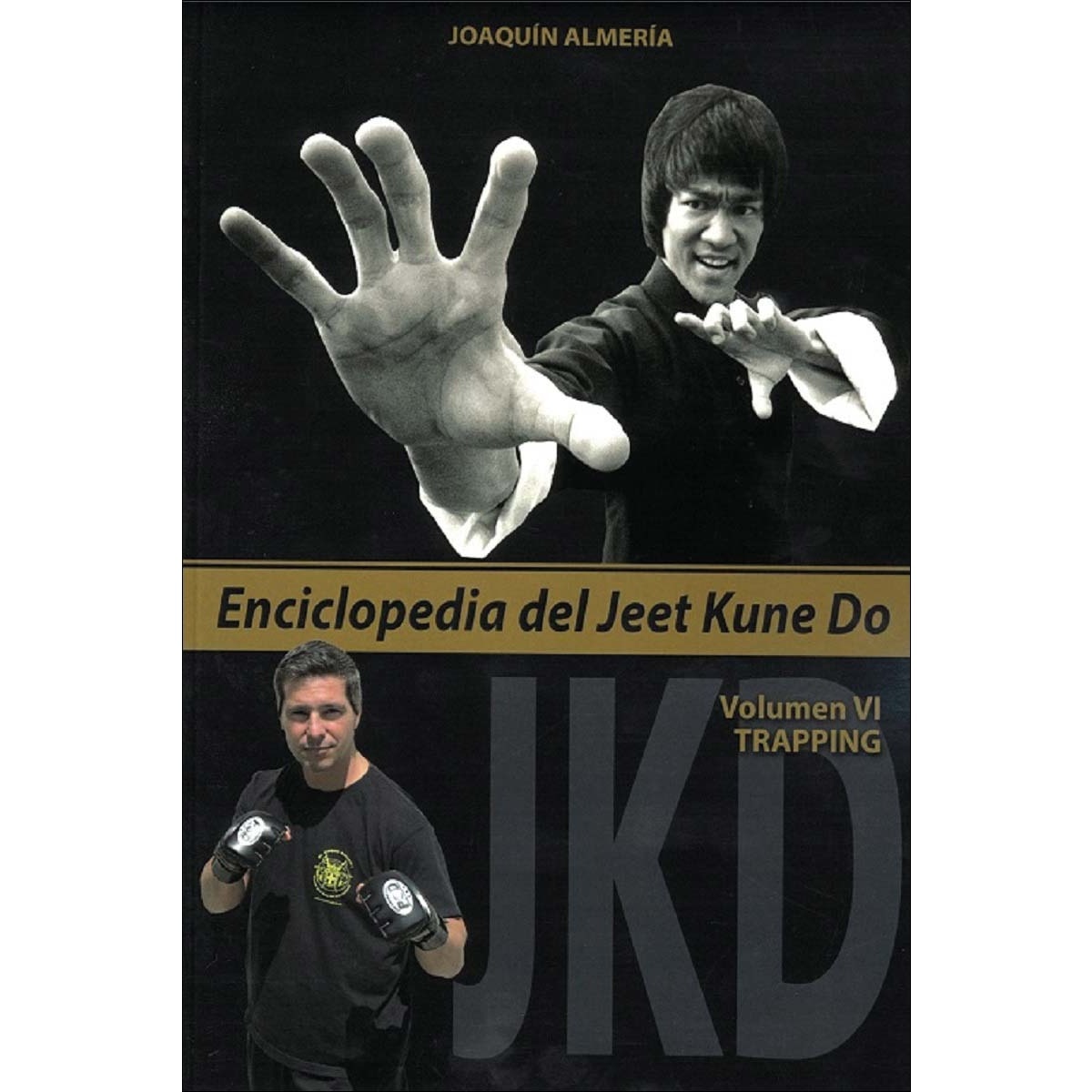 Imagem 0 de Enciclopedia del Jeet Kune Do (Volumen VI): Trapping