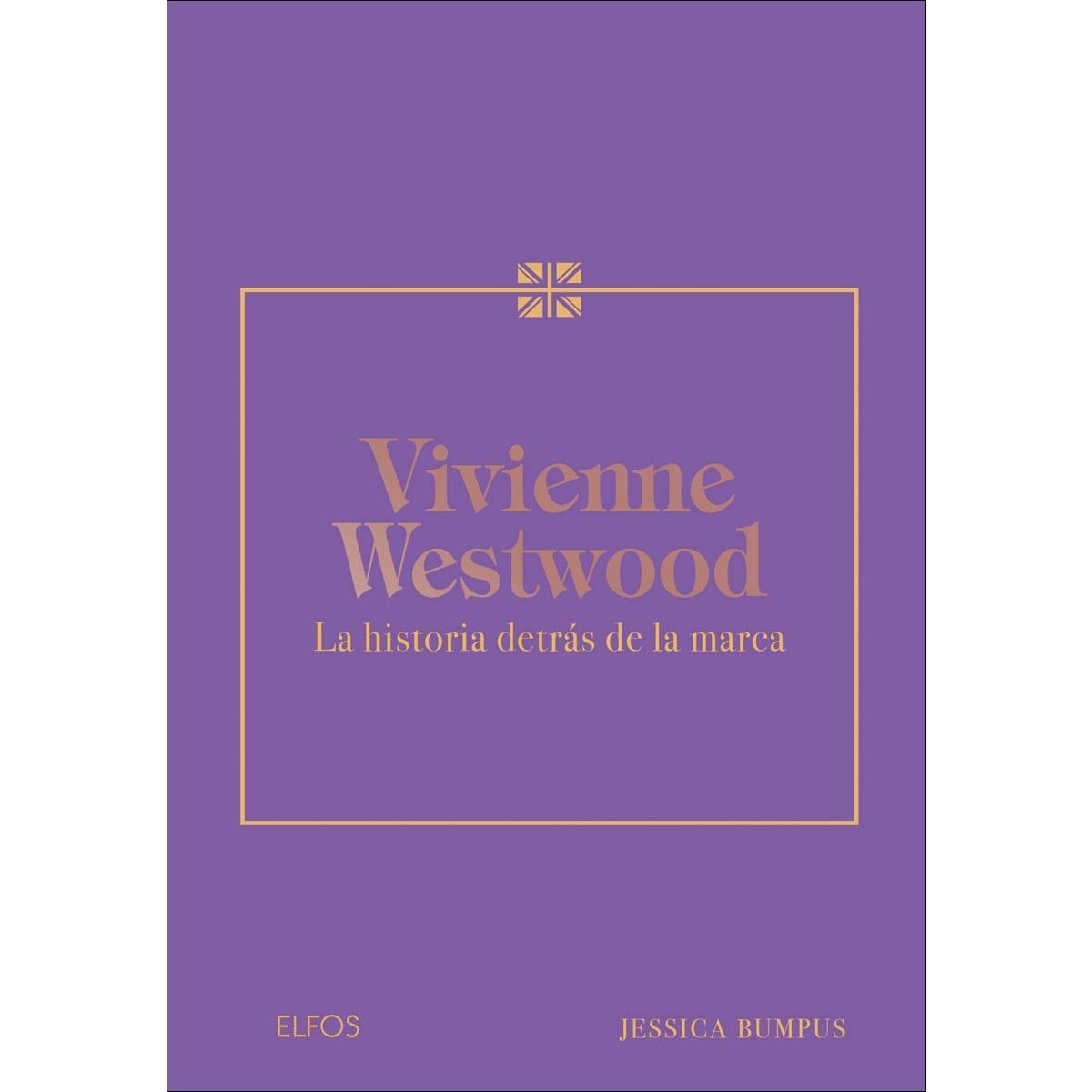 Vivienne Westwood: La historia detrás de la marca (Capa dura) 1
