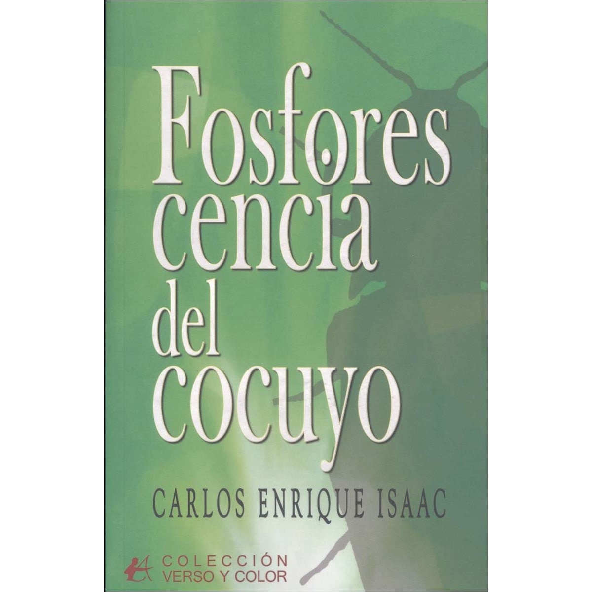 Fosforescencia del cocuyo 1