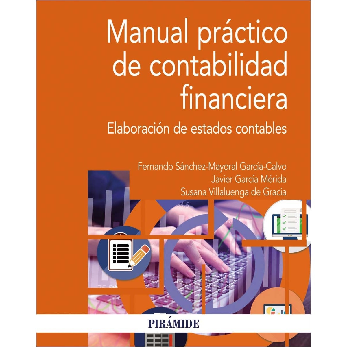 Manual práctico de contabilidad financiera: Elaboración de estados contables 1