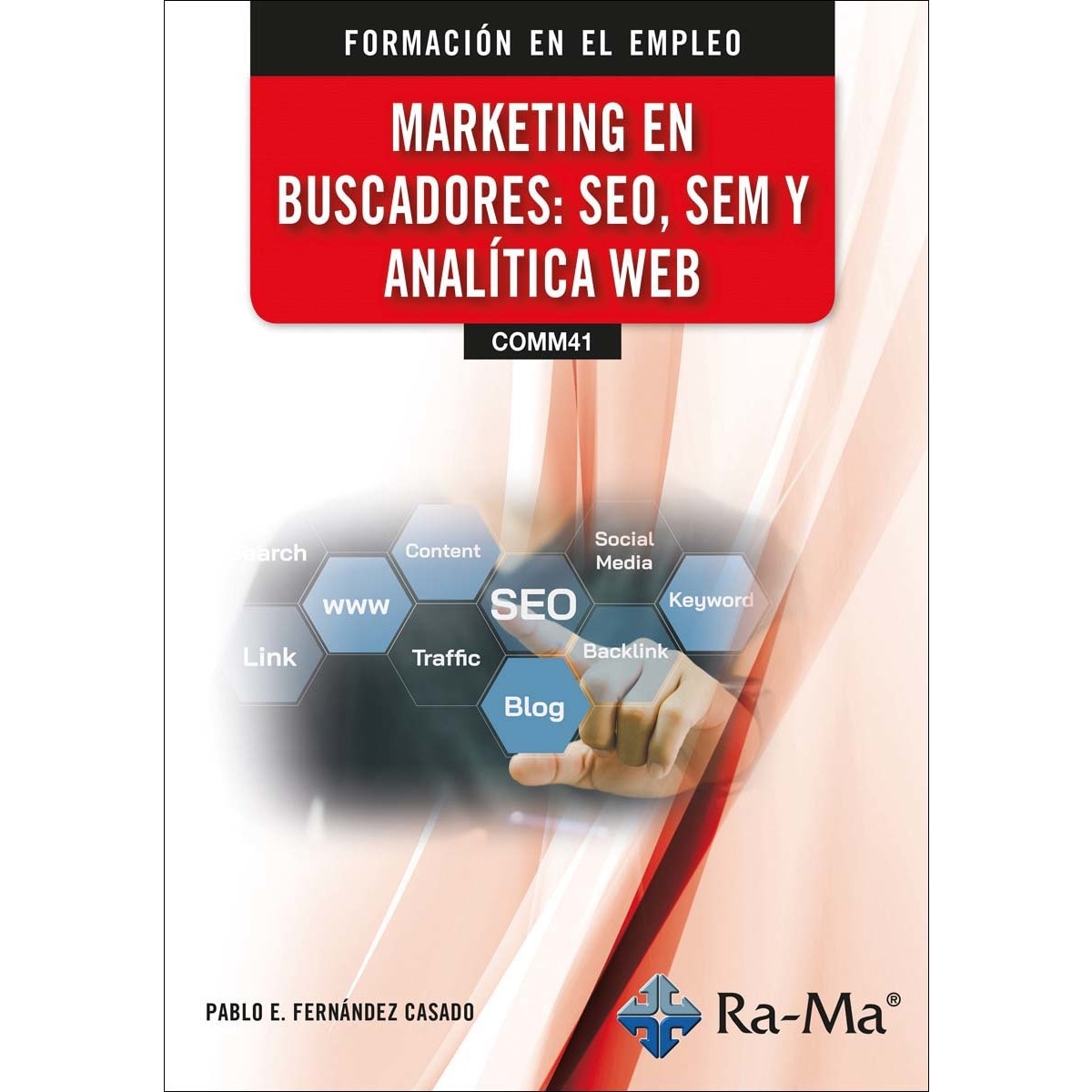 (COMM41) Marketing en buscadores: SEO, SEM y analítica web (Capa mole) 1