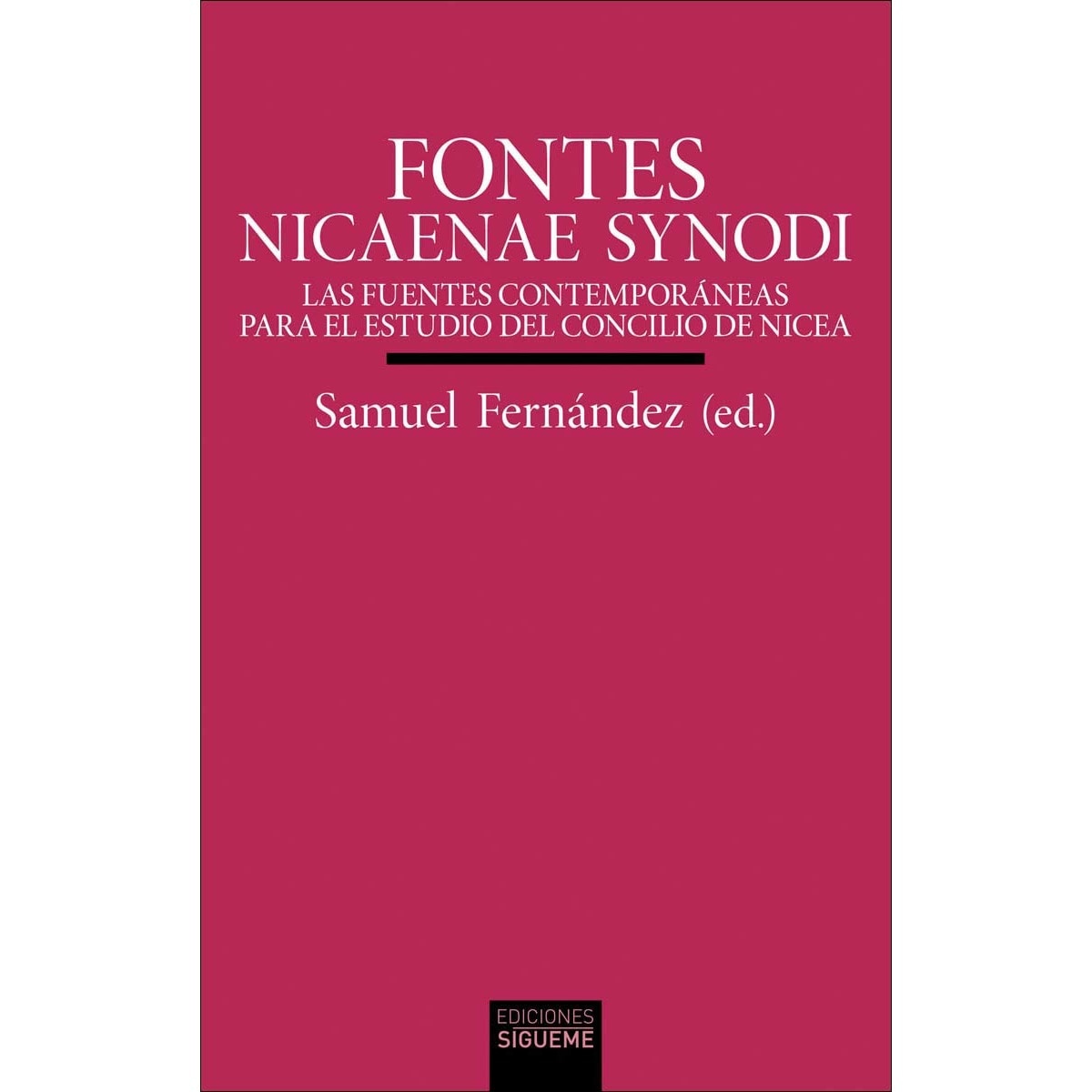 Fontes Nicaenae Synodi: Fuentes contemporáneas para el estudio del concilio de Nicea 1