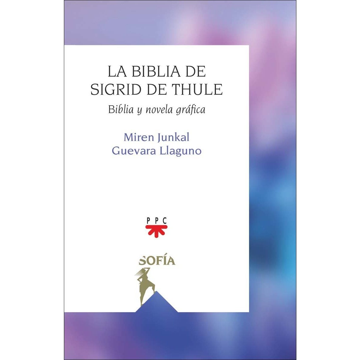 La Biblia de Sigrid de Thule: Biblia y novela gráfica (Capa mole) 1