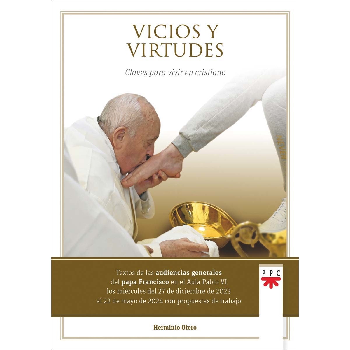 Vicios y virtudes: Claves para vivir en cristiano (Capa mole) 1