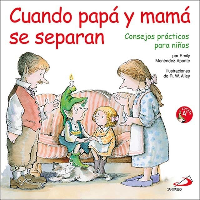 Cuando papá y mamá se separan: Consejos prácticos para niños(Tapa blanda) 1