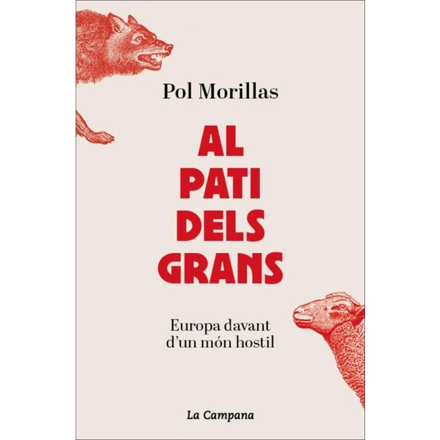 Imagem 0 de Al pati dels grans: Europa davant d'un món hostil (Capa mole)