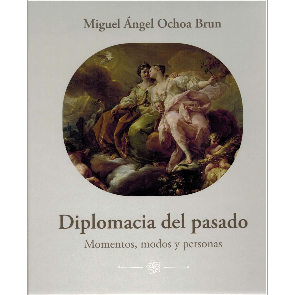 Imagem 0 de Diplomacia del pasado: Momentos, modos y personas