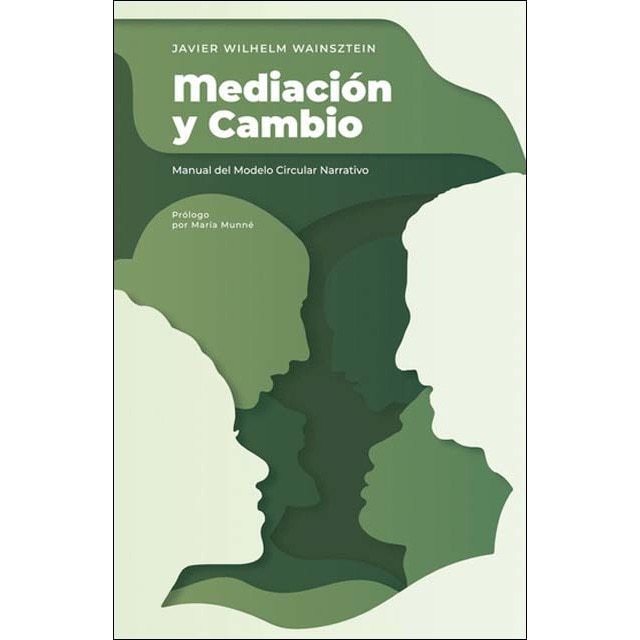 Mediación y cambio: Manual del Modelo Circular Narrativo (Capa mole) 1