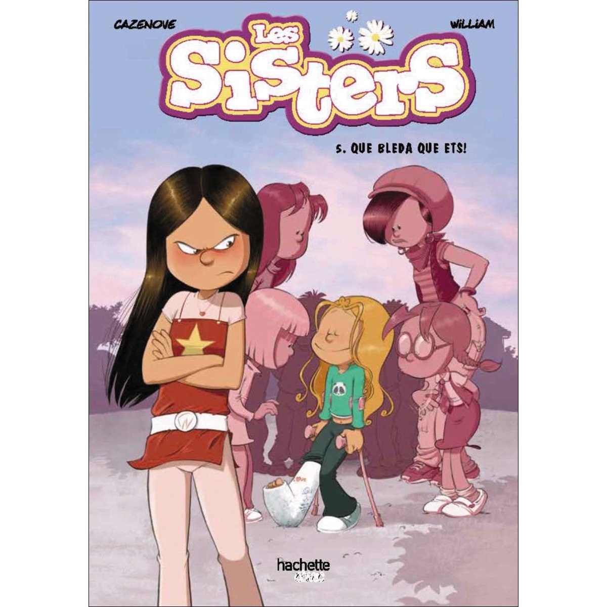 Les sisters, 5. Que bleda que ets! 1