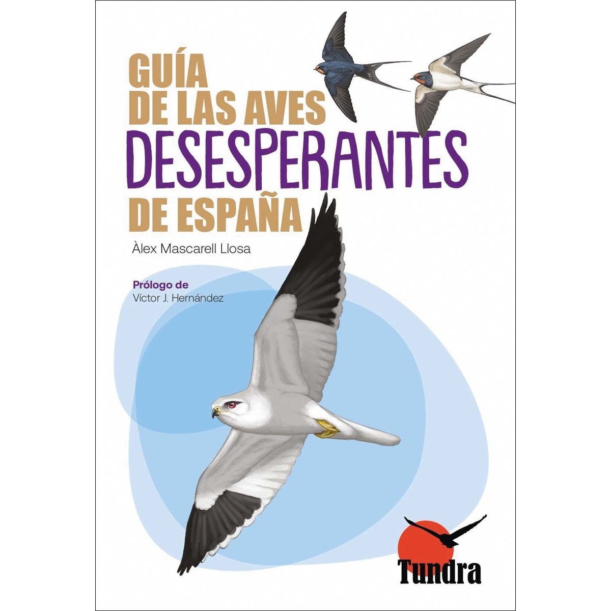Imagem 0 de Guía de las aves desesperantes de españa
