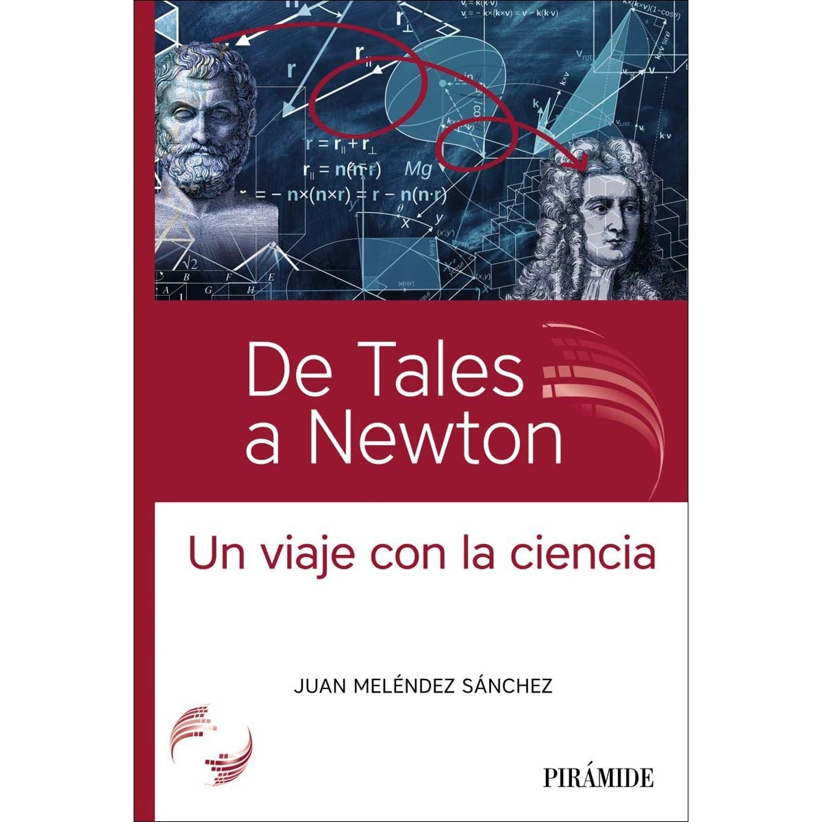 De Tales a Newton: Un viaje con la ciencia (Capa mole com abas) 1