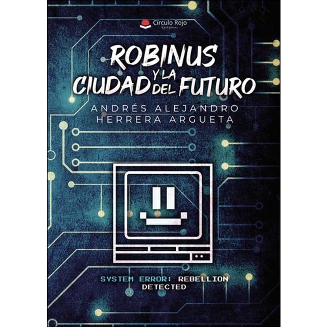 Robinus y la ciudad del futuro 1