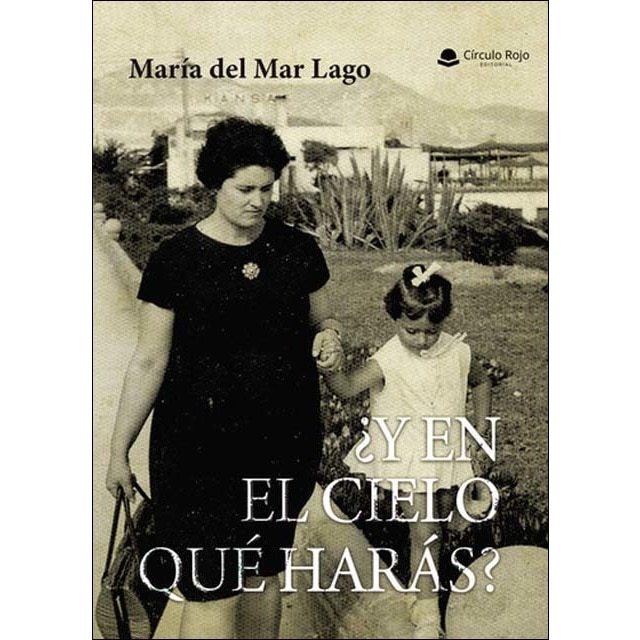 ¿Y en el cielo qué harás? 1
