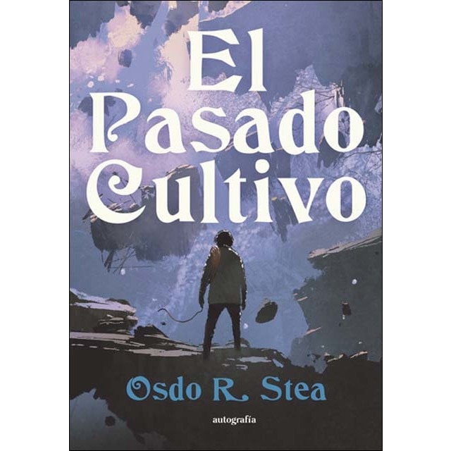 El pasado cultivo (Capa mole com abas) 1