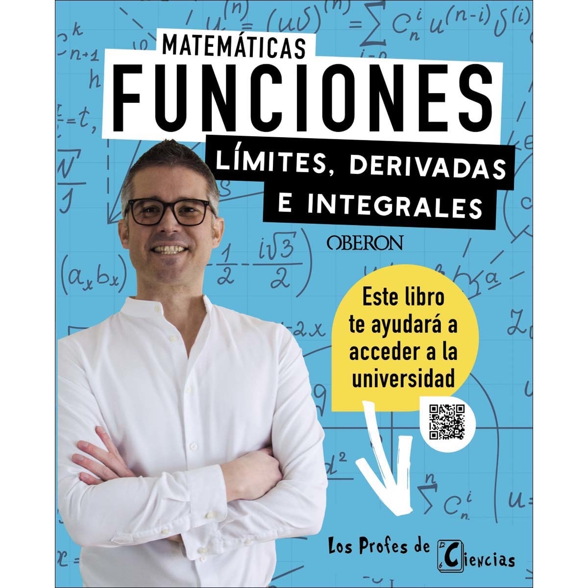 Imagem 0 de Funciones. Límites, derivadas e integrales: Los Profes de Ciencias (Capa mole com abas)