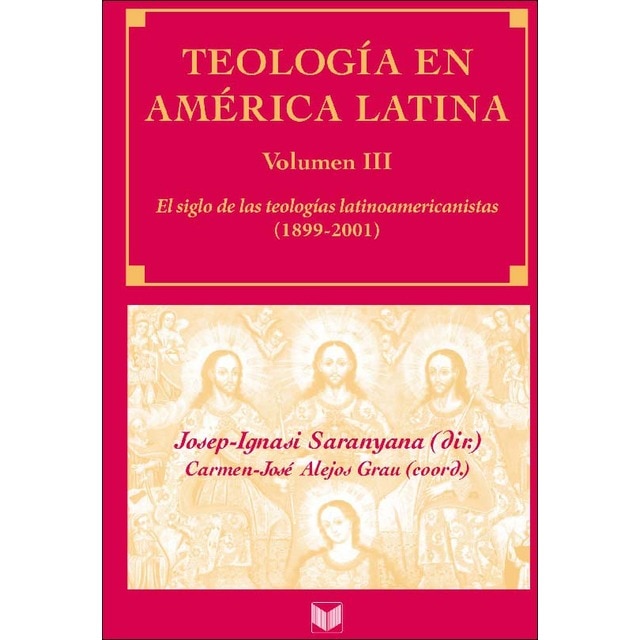 El siglo de las teologías latinoamericanistas (1899-2001) (Capa mole) 1