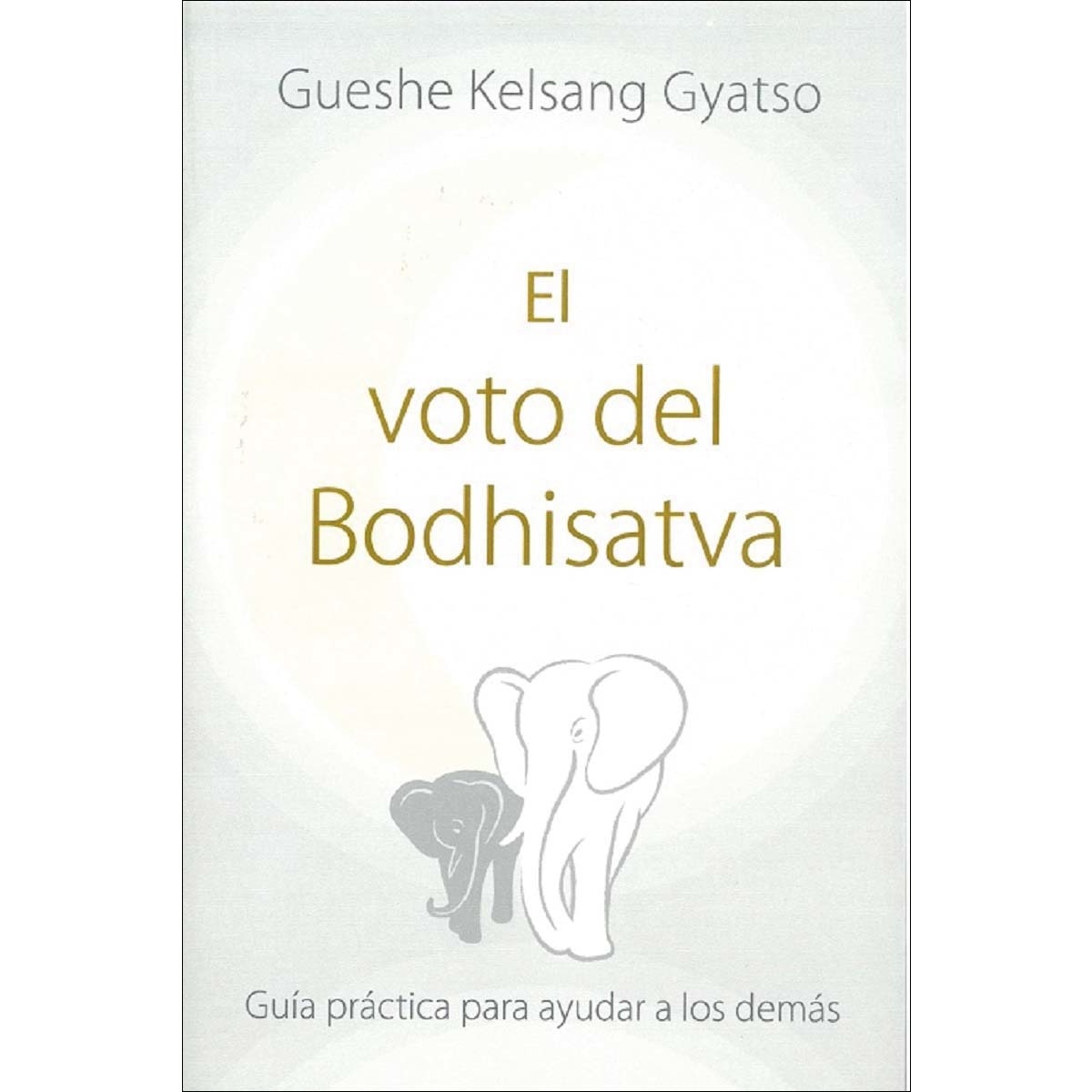 Imagem 0 de El voto del Bodhisatva: Guía práctica para ayudar a los demás
