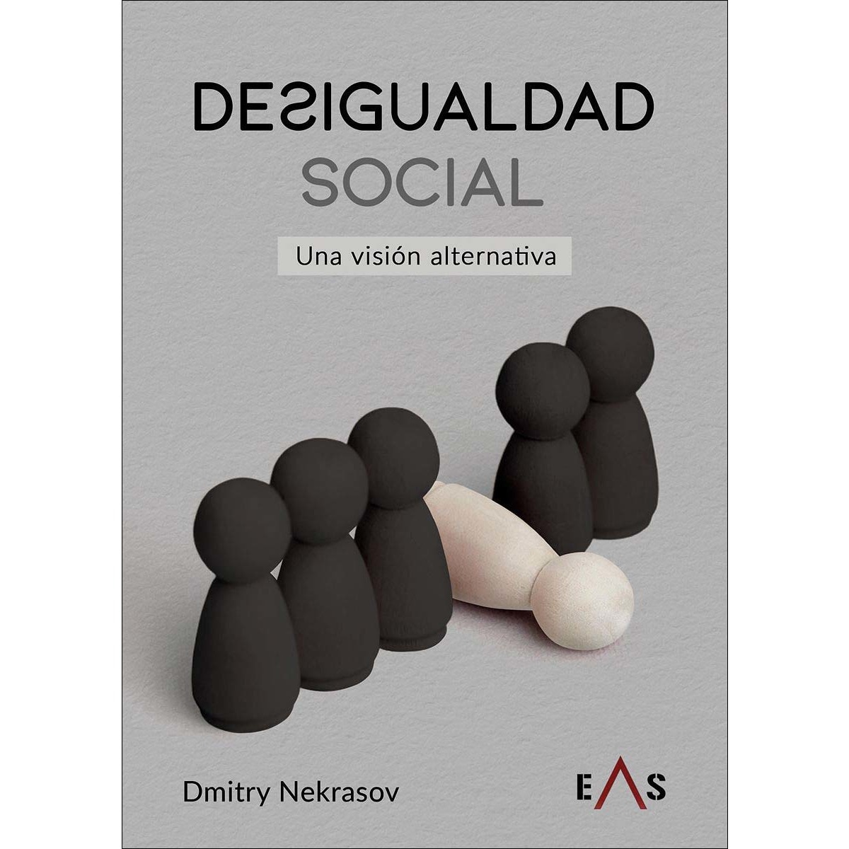 Imagem 0 de DESIGUALDAD SOCIAL: UNA VISIÓN ALTERNATIVA