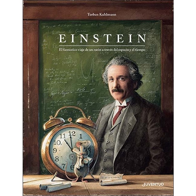 Einstein: El fantástico viaje de un ratón a través del espacio y del tiempo (Tapa dura) 1