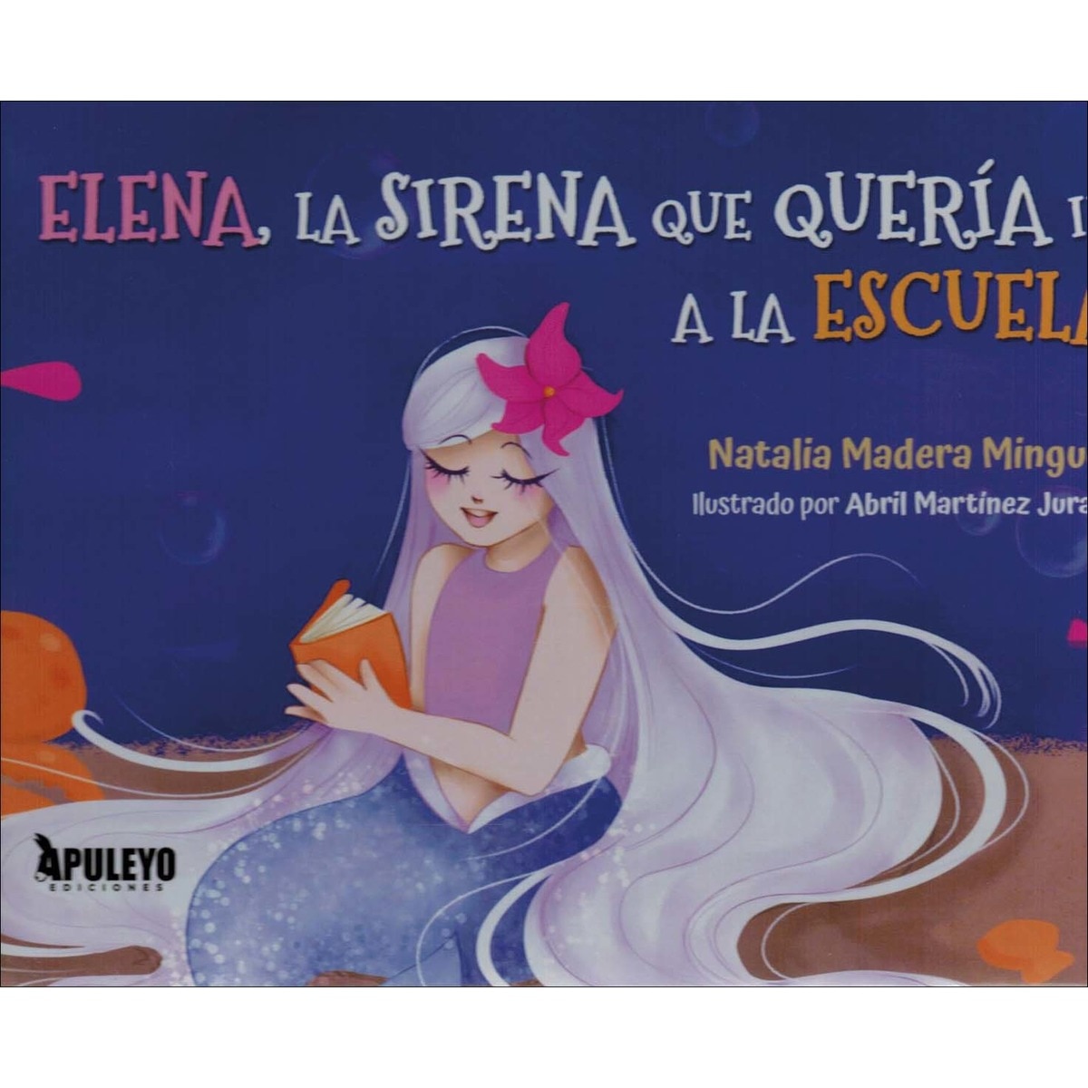 Elena, la sirena que quería ir a la escuela 1
