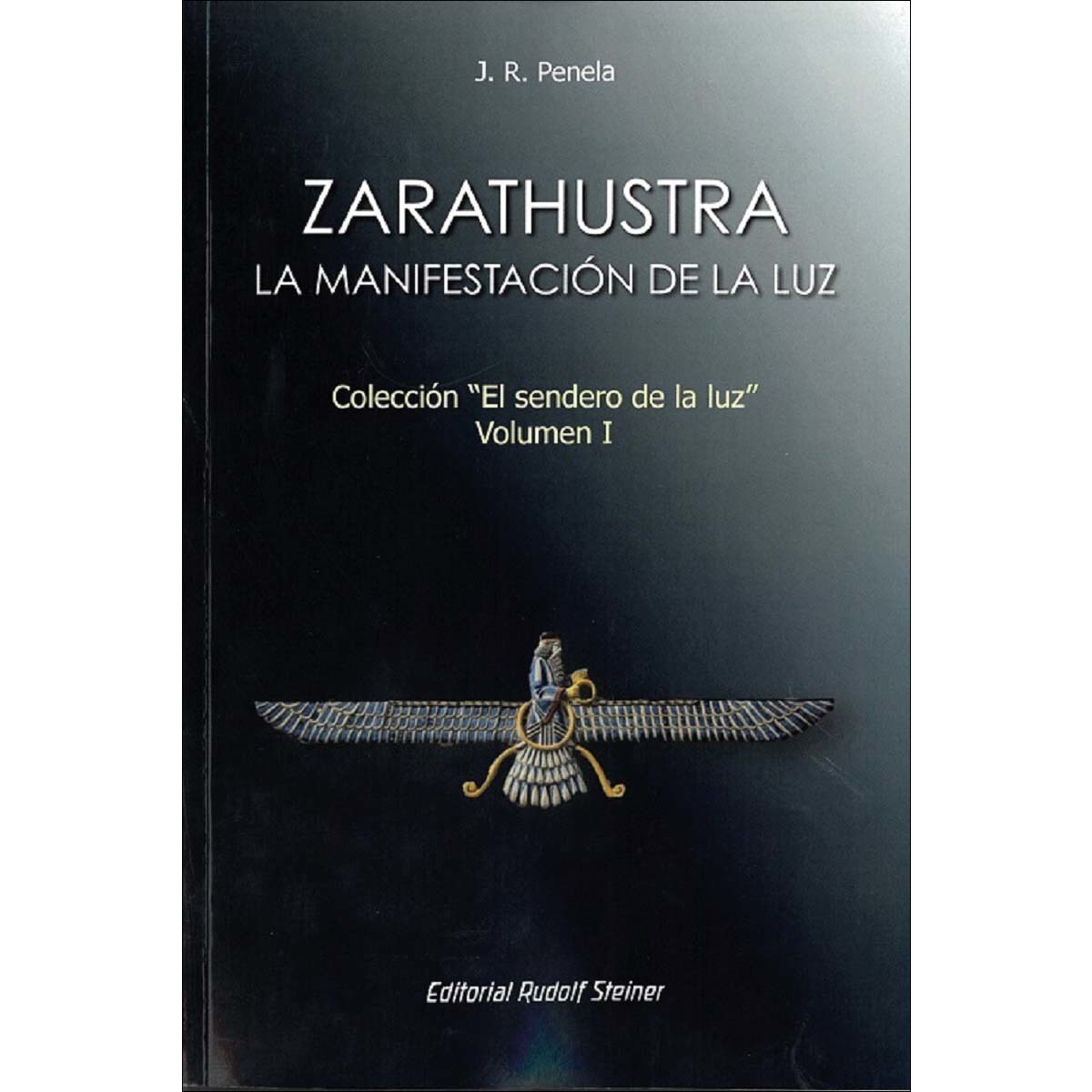 Zarathustra: La manifestación de la luz (Capa mole com abas) 1