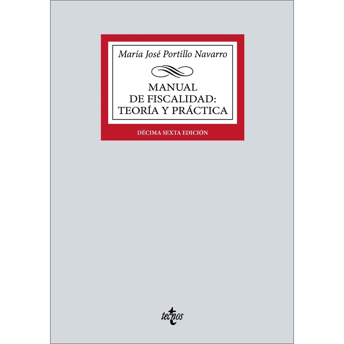 Manual de Fiscalidad: Teoría y práctica 1
