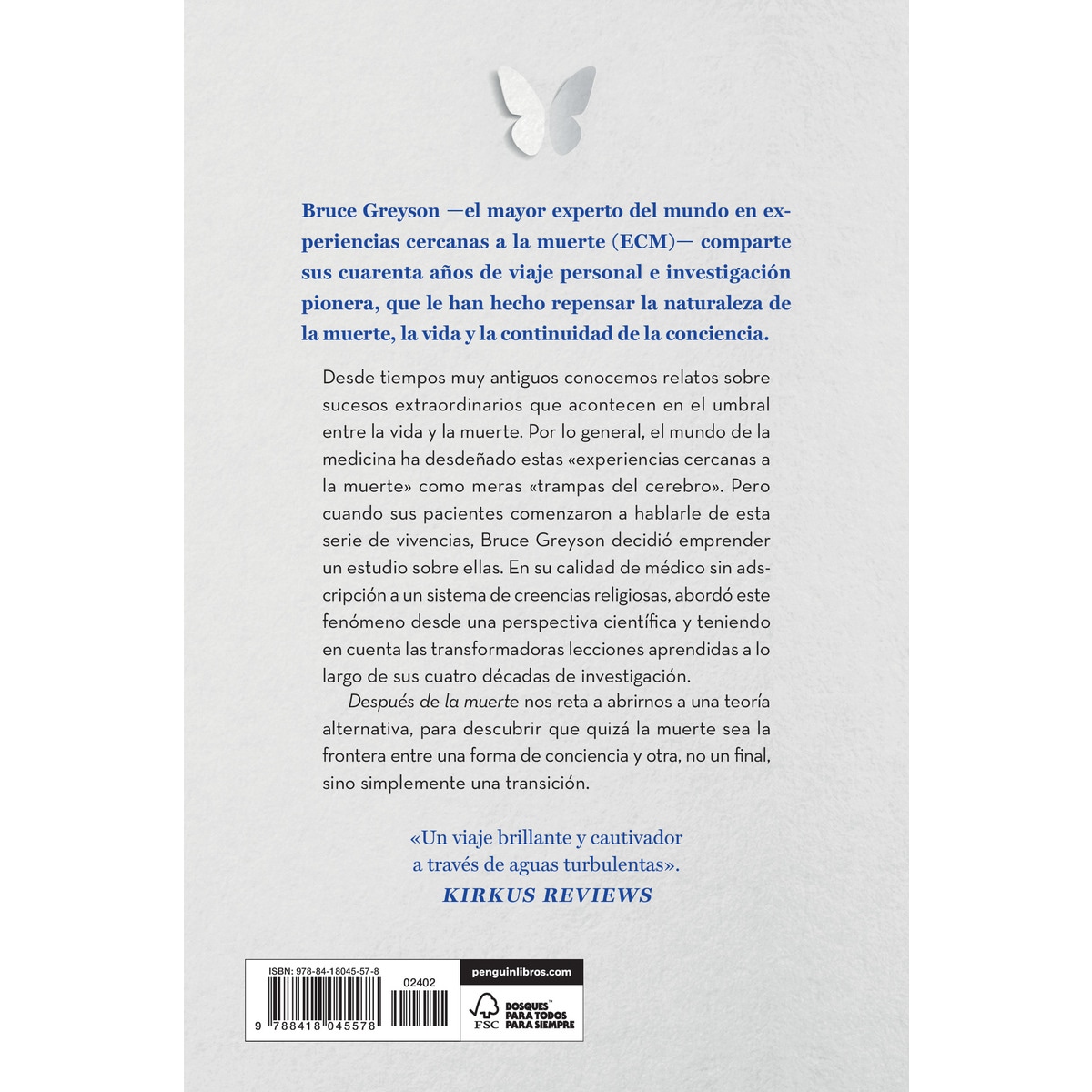 Después de la muerte: Un médico explora lo que las experiencias cercanas a la muerte revelan sobre la vida y el más allá (Capa mole) 2