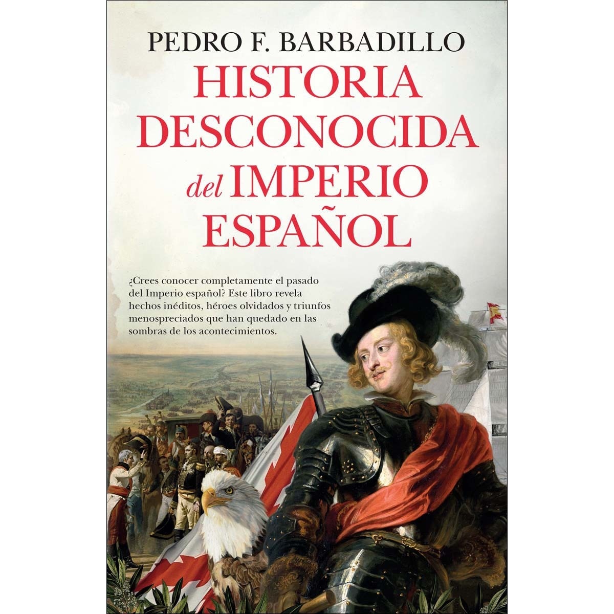 Historia desconocida del Imperio español (Capa mole) 1