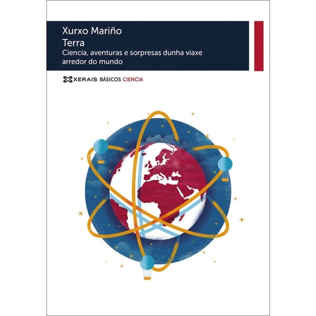 Imagem 0 de Terra: Ciencia, aventuras e sorpresas dunha viaxe arredor do mundo(Tapa blanda)