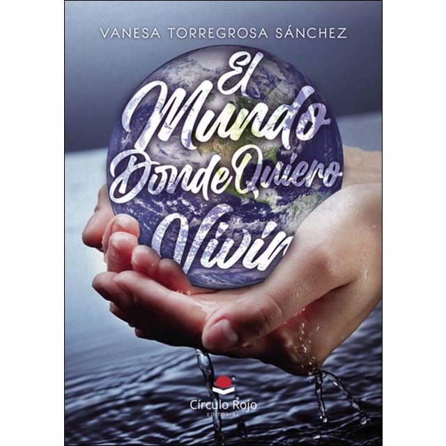 El mundo donde quiero vivir 1