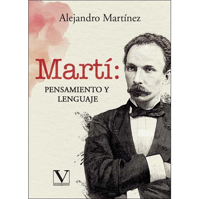 Martí: pensamiento y lenguaje (Capa mole) 1