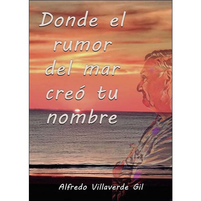 Donde el rumor del mar creó tu nombre 1