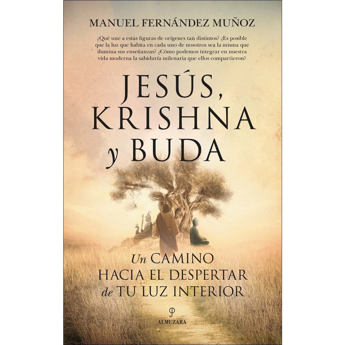 Imagem 0 de Jesús, Krishna y Buda. Un camino hacia el despertar de tu luz interior (Capa mole)