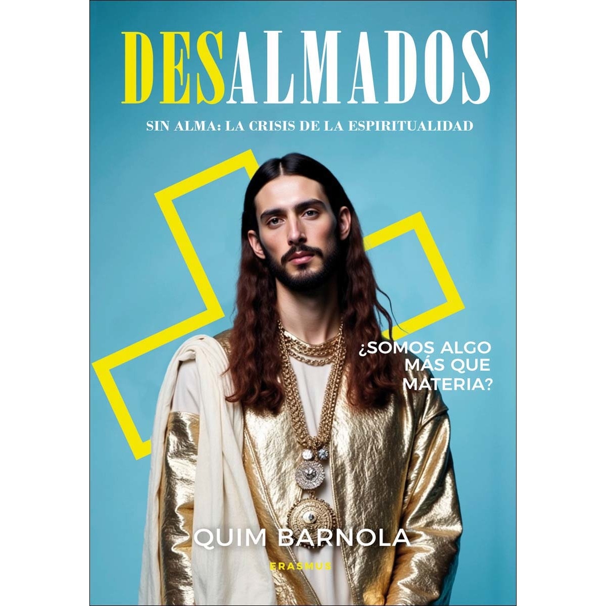Desalmados: Sin alma: la crisis de la espiritualidad (Capa mole) 1
