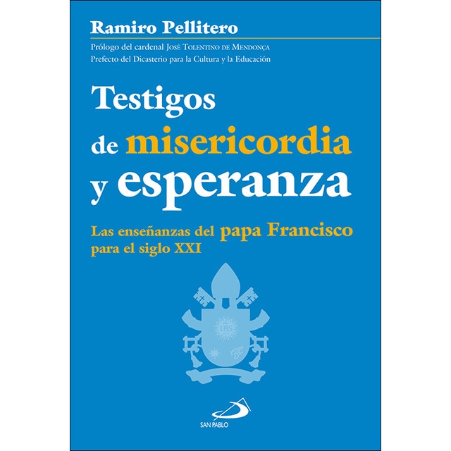 Imagem 0 de Testigos de misericordia y esperanza: Las enseñanzas del papa Francisco para el siglo XXI (Capa mole com abas)