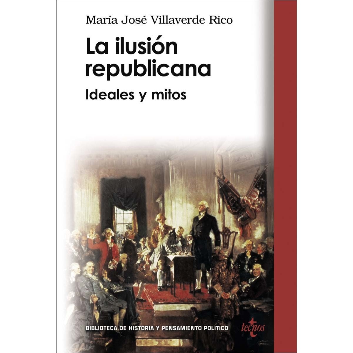 La ilusión republicana: Ideales y mitos (Capa mole com abas) 1