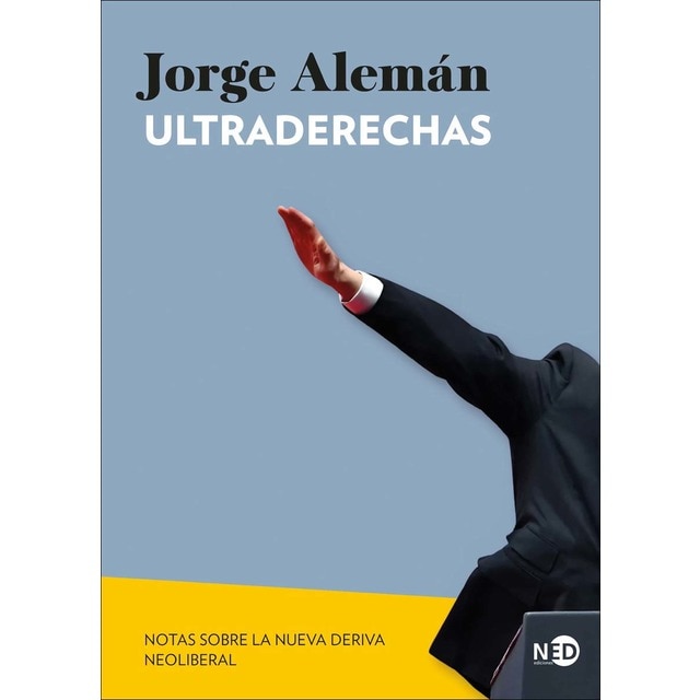 Imagem 0 de Ultraderechas: Notas sobre la nueva deriva neoliberal (Capa mole com abas)