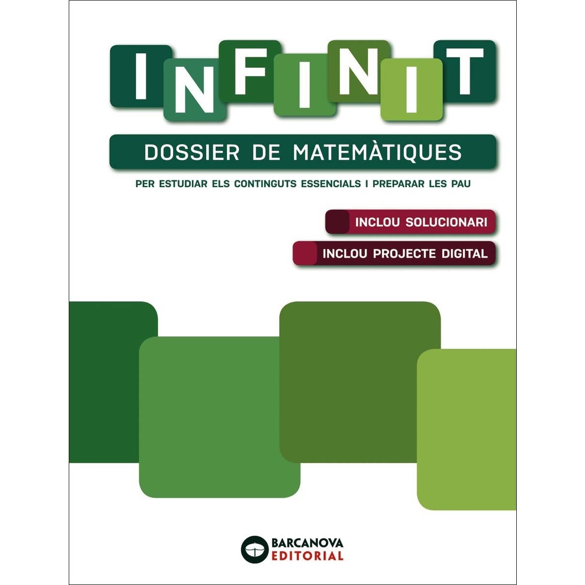 Infinit. Dossier de Matemàtiques. Batxillerat 1