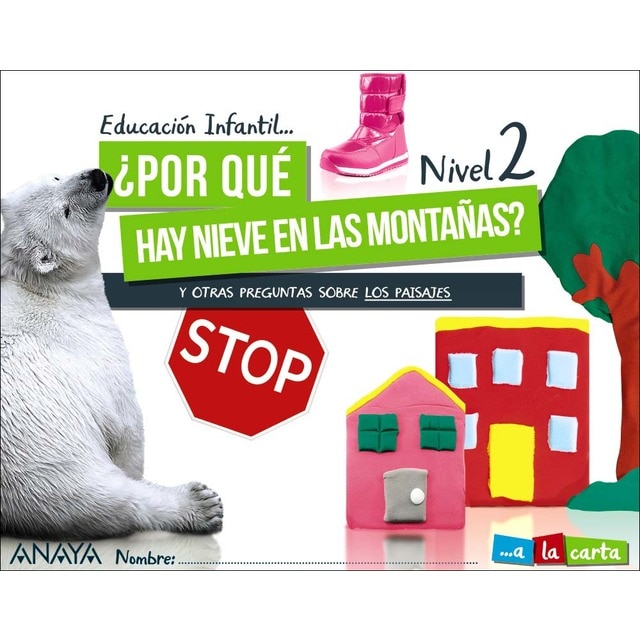 Imagen 0 de ¿Por qué hay nieve en las montañas? Nivel 2.  (Tapa blanda)