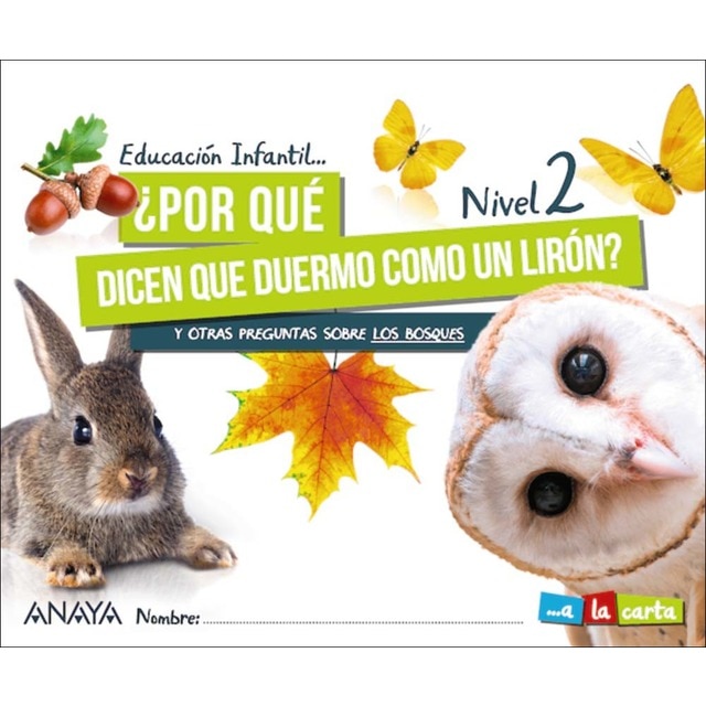 Imagen 0 de ¿Por qué dicen que duermo como un lirón? Nivel 2.  (Tapa blanda)