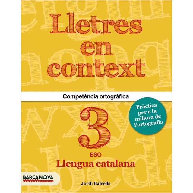 Imagen 0 de Lletres en context. Quadern d'ortografia  3r ESO  (Tapa blanda)