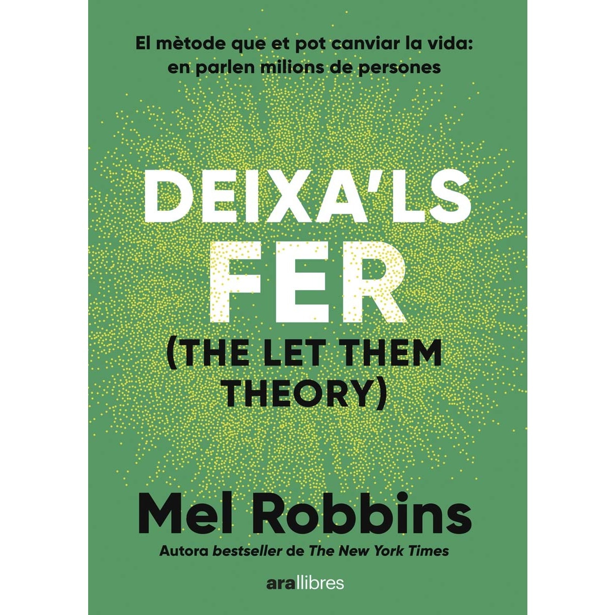 Deixa'ls fer: (The Let Them Theory) (Capa mole) 1