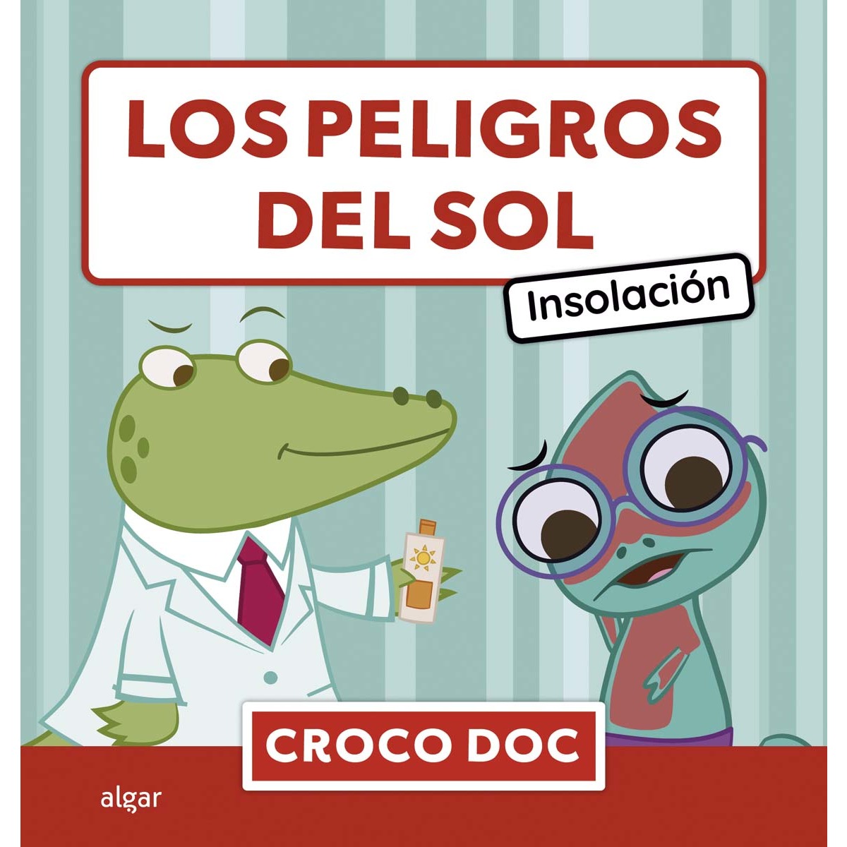 Imagem 0 de Los peligros del sol. Insolación (Capa mole)