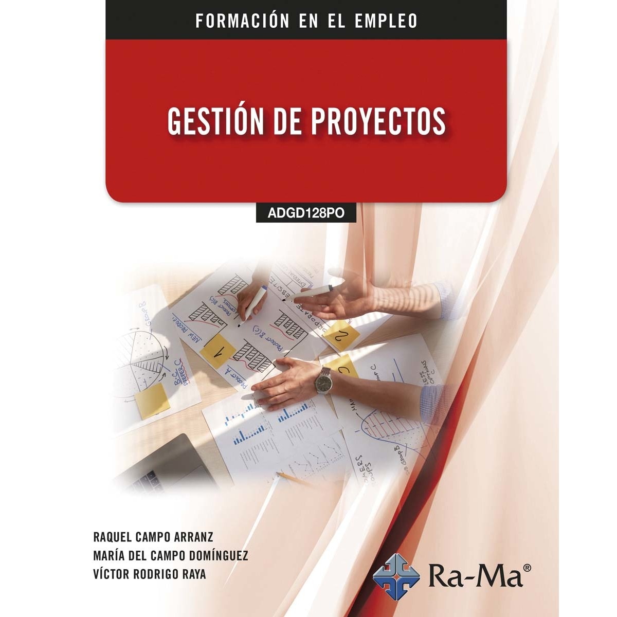 (ADGD128PO) Gestión de proyectos (Capa mole) 1